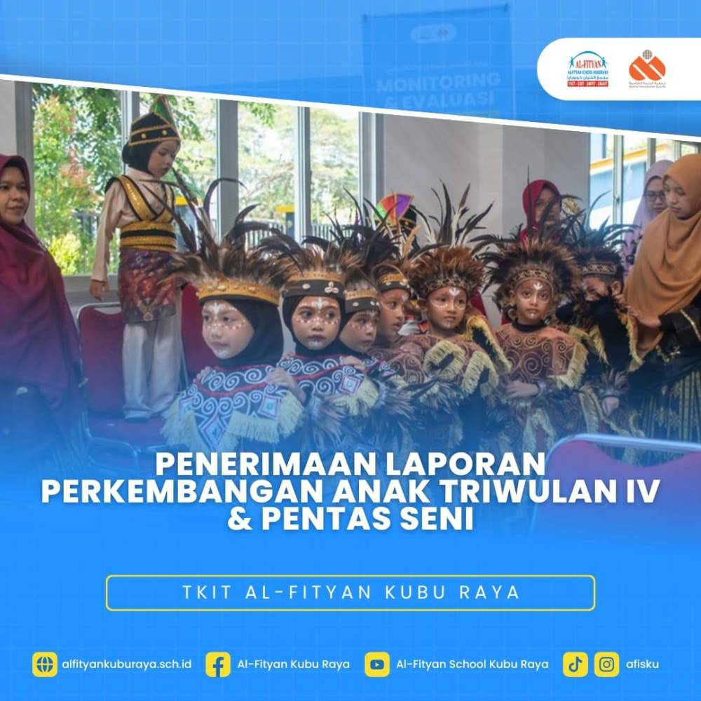 TKIT AFISKU ADAKAN PENTAS SENI & TERIMA LAPORAN PERKEMBANGAN ANAK